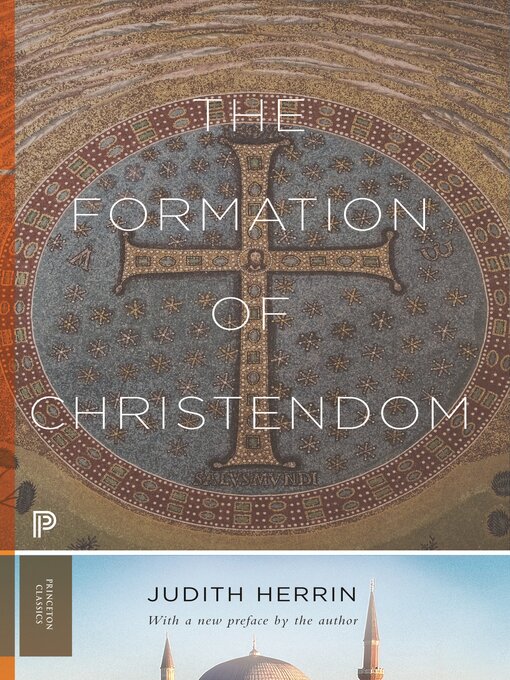 Title details for The Formation of Christendom by Judith Herrin - Available